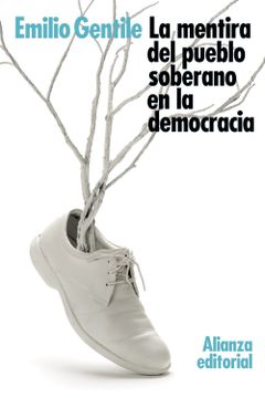 portada La Mentira del Pueblo Soberano en la Democracia (in Spanish)