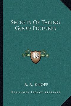 portada secrets of taking good pictures (in English)