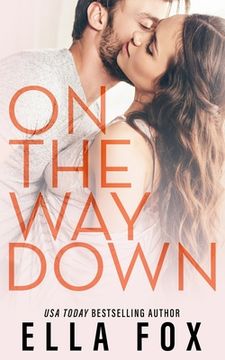 portada On The Way Down: The Retake Duet Book 1 (en Inglés)