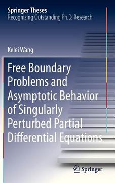 portada free boundary problems and asymptotic behavior of singularly perturbed partial differential equations