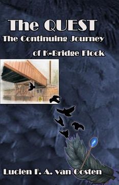 portada The Quest: The Continuing Journey of K-Bridge Flock (in English)