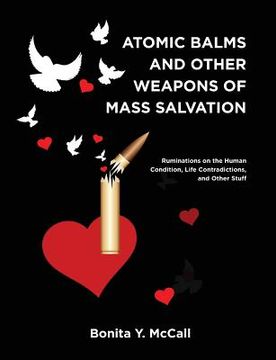 portada Atomic Balms and Other Weapons of Mass Salvation (en Inglés)