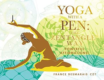 portada Yoga With a Pen: Powerful Affirmations! (en Inglés)