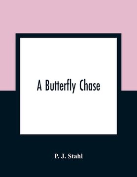 portada A Butterfly Chase (en Inglés)