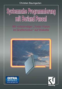 portada Systemnahe Programmierung Mit Borland Pascal: Mit Vollständiger "Turbo Vision Im Grafikmodus" Auf Diskette