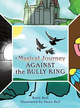 portada A Magical Journey Against the Bully King (in English)