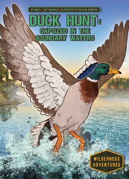 portada Duck Hunt: Capsized in the Boundary Waters: Capsized in the Boundary Waters