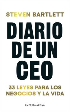 portada DIARIO DE UN CEO: 33 LEYES PARA LOS NEGOCIOS Y LA VIDA