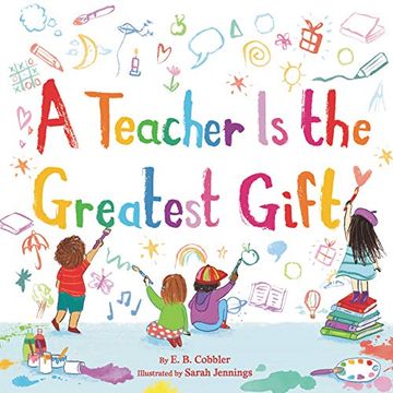 portada A Teacher is the Greatest Gift (in English)