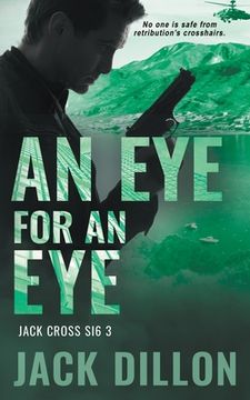 portada An Eye For an Eye: An Espionage Thriller (in English)