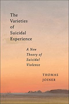 portada The Varieties of Suicidal Experience: A new Theory of Suicidal Violence (Psychology and Crime) (en Inglés)