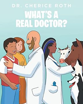 portada What's a Real Doctor? (en Inglés)