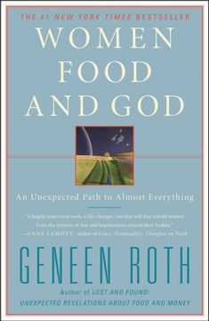 women food and god,an unexpected path to almost everything (en Inglés)