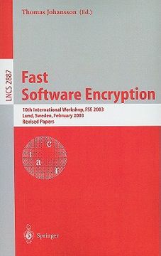 portada fast software encryption: 10th international workshop, fse 2003, lund, sweden, february 24-26, 2003, revised papers (en Inglés)
