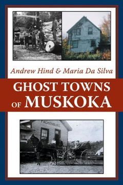 portada Ghost Towns of Muskoka (en Inglés)