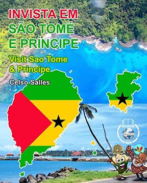 portada INVISTA EM SÃO TOMÉ E PRÍNCIPE - Visit Sao Tome And Principe - Celso Salles: Coleção Invista em África (en Portugués)