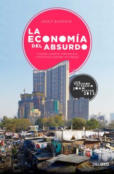 portada La Economía del Absurdo: Cuando Comprar más Barato Contribuye a Perder el Trabajo (in Spanish)