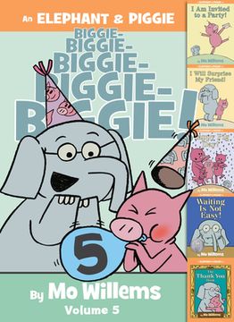 portada An Elephant & Piggie Biggie! Volume 5 (Elephant and Piggie Book, an) (en Inglés)