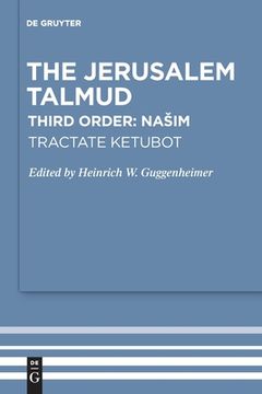 portada Tractate Ketubot: Sixth Order: Tahorot. Tractate Niddah (Studia Judaica, 34) [Soft Cover ] (en Inglés)