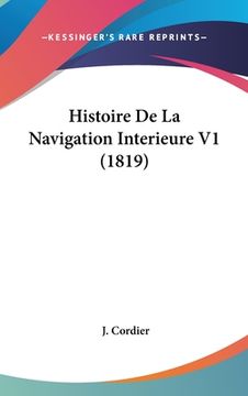 portada Histoire De La Navigation Interieure V1 (1819) (en Francés)