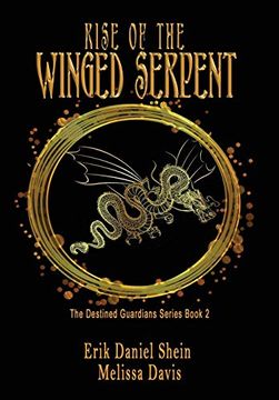 portada Rise of the Winged Serpent (The Destined Guardian Series) (en Inglés)