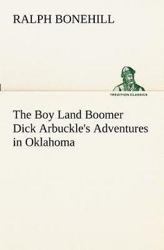 portada the boy land boomer dick arbuckle's adventures in oklahoma