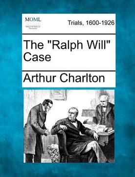 portada the "ralph will" case
