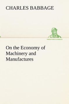 portada on the economy of machinery and manufactures (en Inglés)