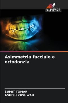 portada Asimmetria facciale e ortodonzia (in Italian)