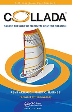 portada Collada: Sailing the Gulf of 3d Digital Content Creation (en Inglés)