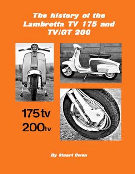 portada The history of the Lambretta TV 175 and TV/GT 200 (en Inglés)