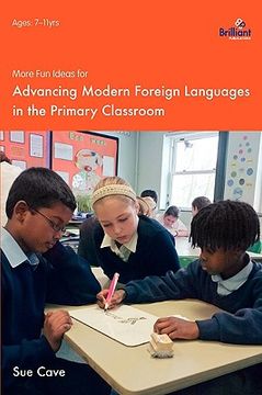 portada more fun ideas for advancing modern foreign languages in the primary classroom