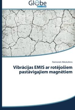 portada Vibrācijas EMIS ar rotējošiem pastāvīgajiem magnētiem (Latvian Edition)