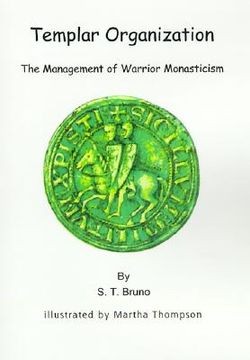 portada templar organization: the management of warrior monasticism (en Inglés)