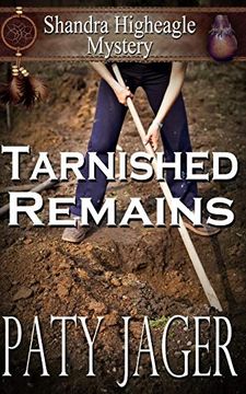 portada Tarnished Remains: Shandra Higheagle Mystery (in English)