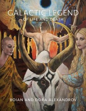portada Galactic Legend of Life and Death (in English)