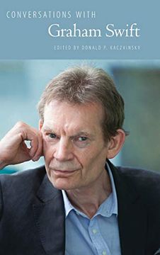 portada Conversations With Graham Swift (Literary Conversations Series) (in English)