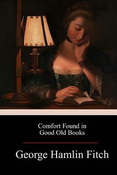 portada Comfort Found in Good Old Books (in English)