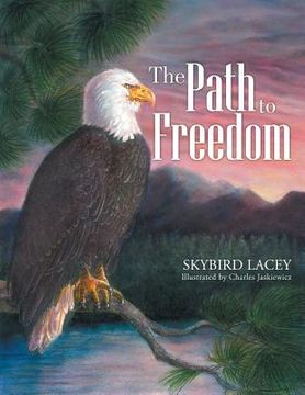 portada The Path to Freedom (in English)