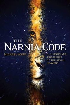 portada the narnia code: c.s lewis and the secret of the seven heavens (en Inglés)