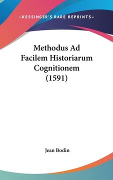 portada Methodus Ad Facilem Historiarum Cognitionem (1591) (en Latin)