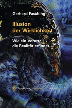portada Illusion der Wirklichkeit: Wie ein Vorurteil die Realität Erfindet (in German)
