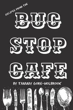 portada Recipes From The Buc Stop Cafe (en Inglés)