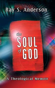 portada The Soul of god (Ray s. Anderson Collection)