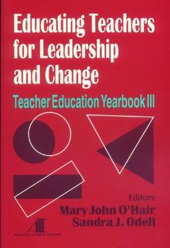 portada educating teachers for leadership and change (en Inglés)