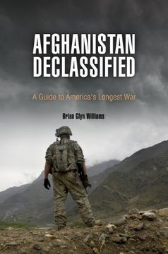 portada Afghanistan Declassified: A Guide to America's Longest war (in English)