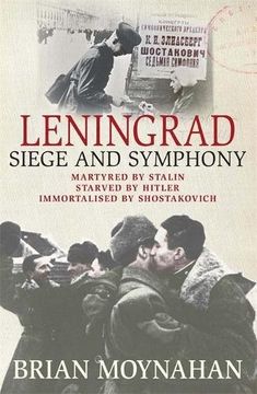 portada Leningrad: Siege And Symphony (en Inglés)