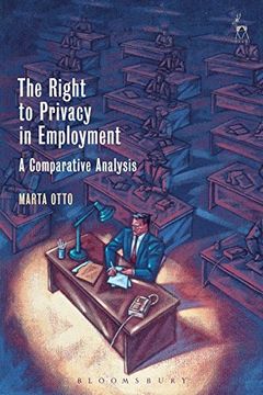 portada The Right To Privacy In Employment: A Comparative Analysis