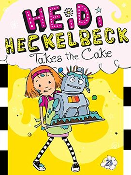 portada Heidi Heckelbeck Takes the Cake (en Inglés)