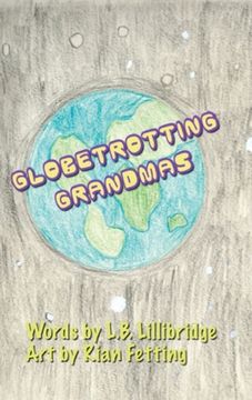 portada Globetrotting Grandmas (en Inglés)